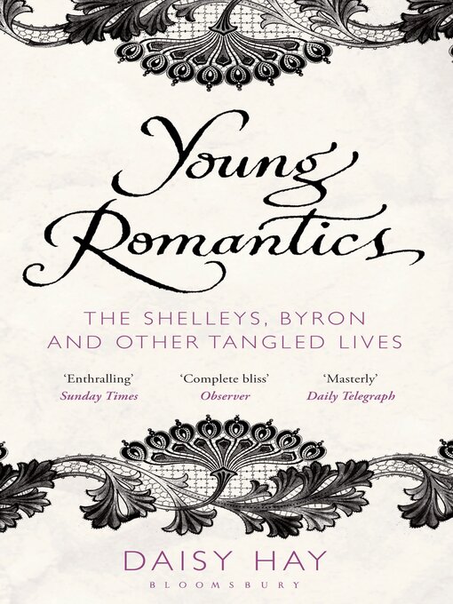 Title details for Young Romantics by Daisy Hay - Available